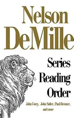 In What Order Should I Read Nelson DeMille Books? An Insightful Analysis